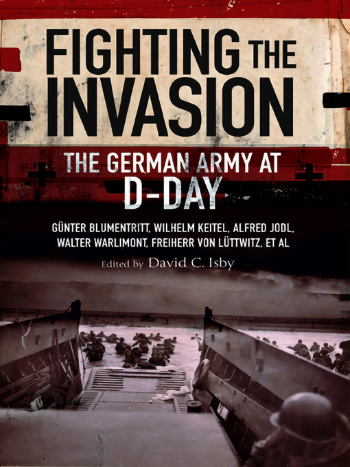 Title details for Fighting the Invasion by David C. Isby - Available